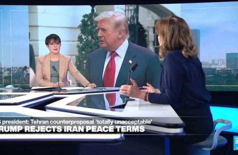 Iran-US ceasefire grows shaky after Trump rejects Tehran’s latest proposal
